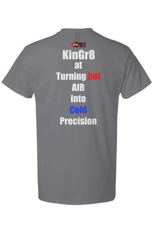 Light Cotton T-Shirt - "KinGr8 at Turning Hot Air into.." | KinGr8