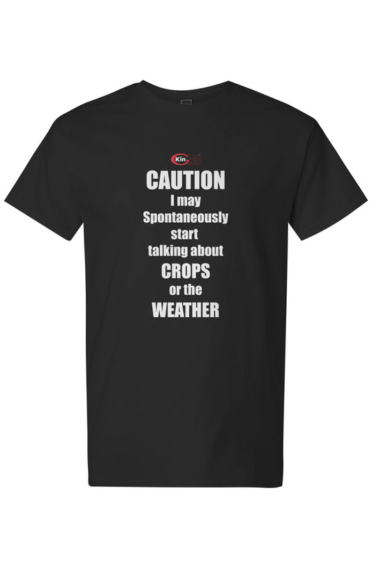 Light Cotton T-Shirt - "CAUTION I may spontaneously..." | KinGr8