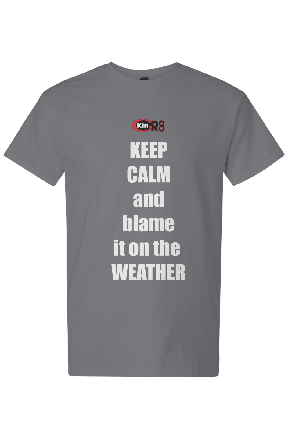 Light Cotton T-Shirt - "Keep calm and ..." | KinGr8