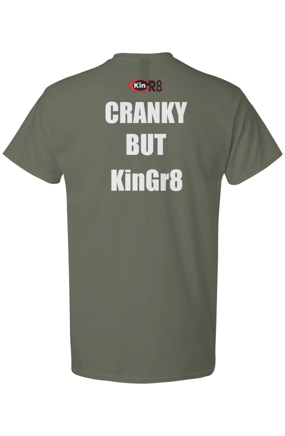 Light Cotton T Shirt -"Cranky but .." | KinGr8