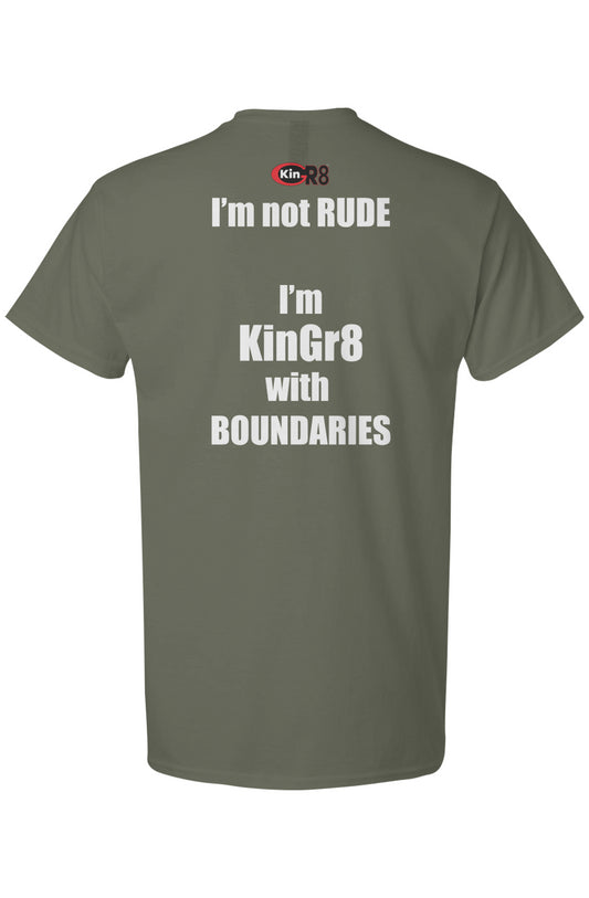 Light Cotton T-Shirt - "I'm not rude I'm..." | KinGr8